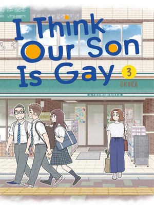 cover image of I Think Our Son Is Gay 03